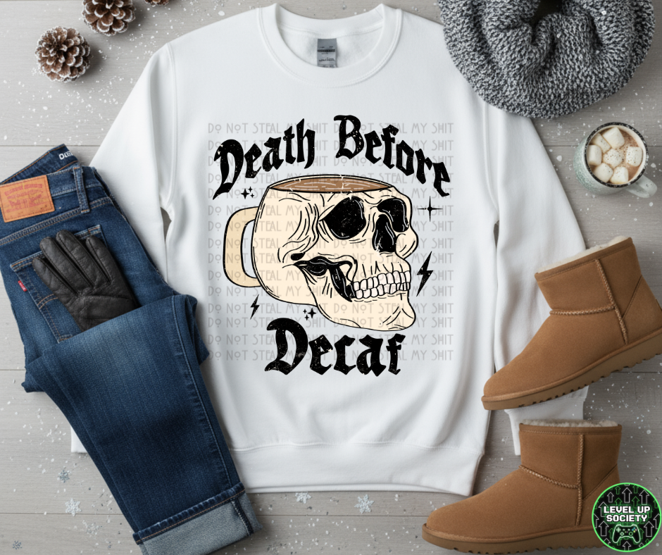 Death before decaf