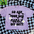 Go ask your dad