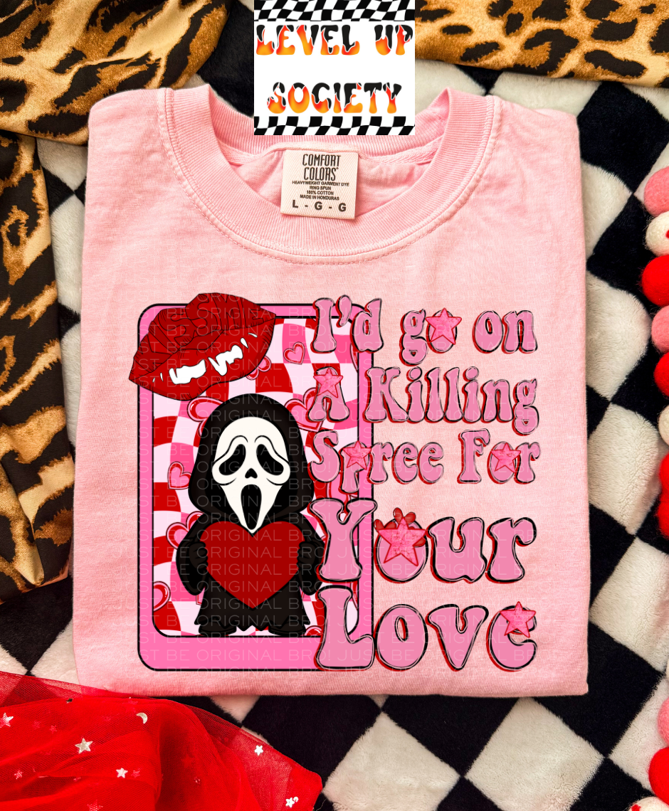 Killing spree for your love