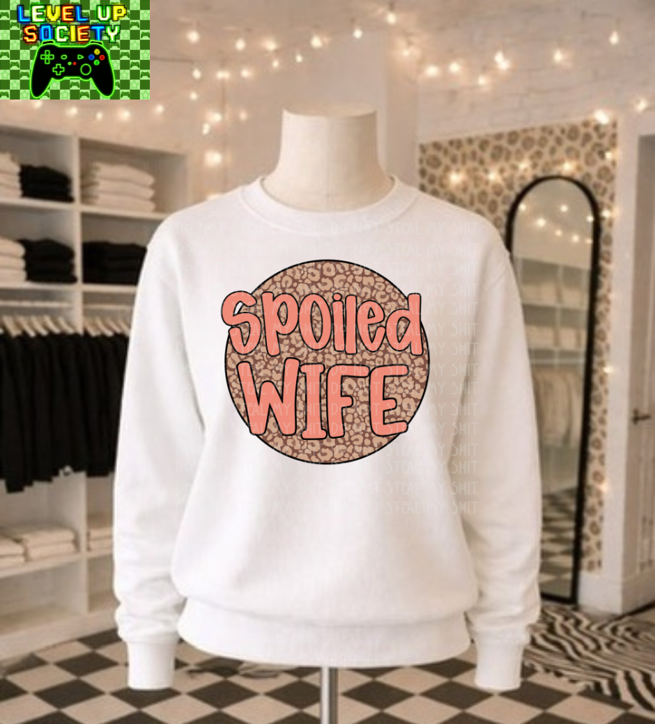 Spoiled wife